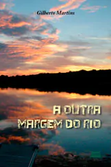 gilberto-martins-a-outra-margem-do-rio