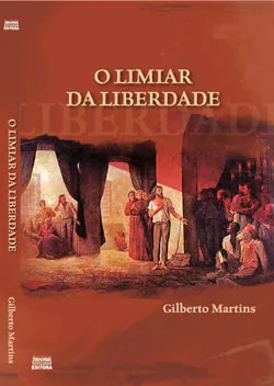 gilberto-martins-o-limiar-da-liberdade