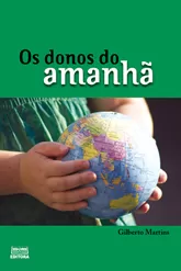 gilberto-martins-os-donos-do-amanha